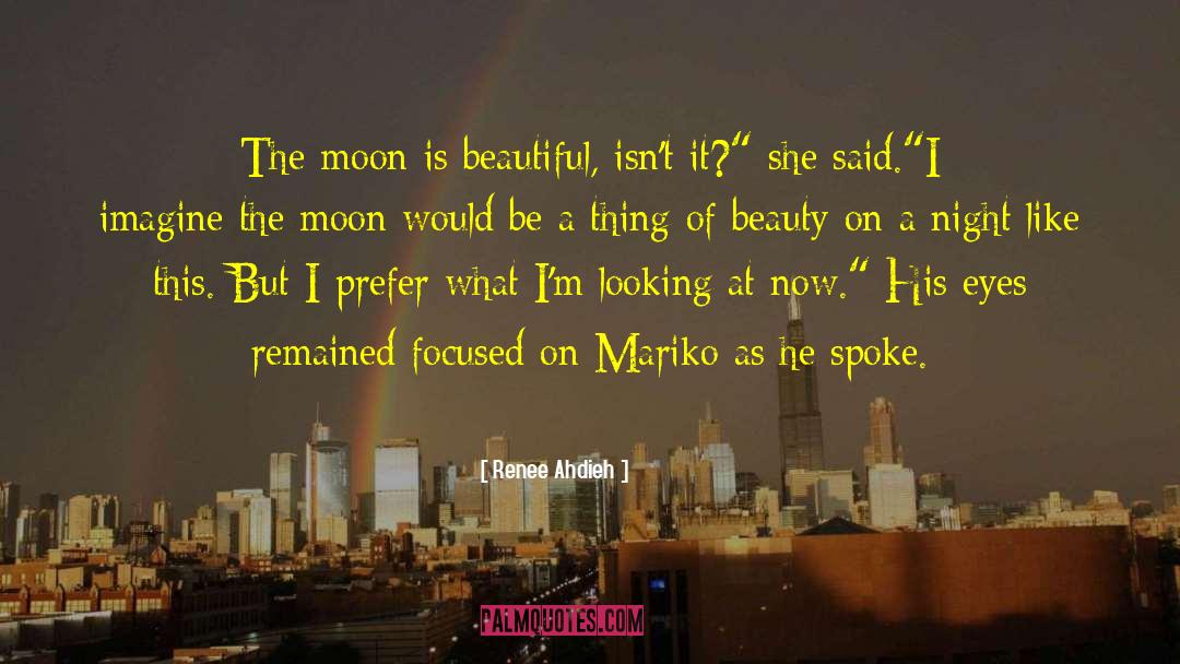 Mariko quotes by Renee Ahdieh