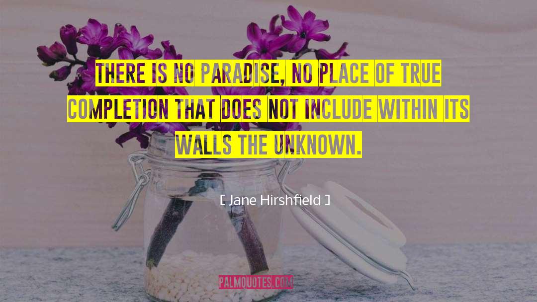Marilinda Jane quotes by Jane Hirshfield