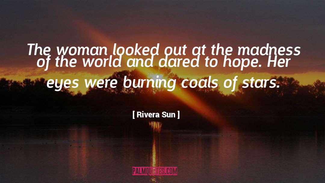Mariluz Rivera quotes by Rivera Sun