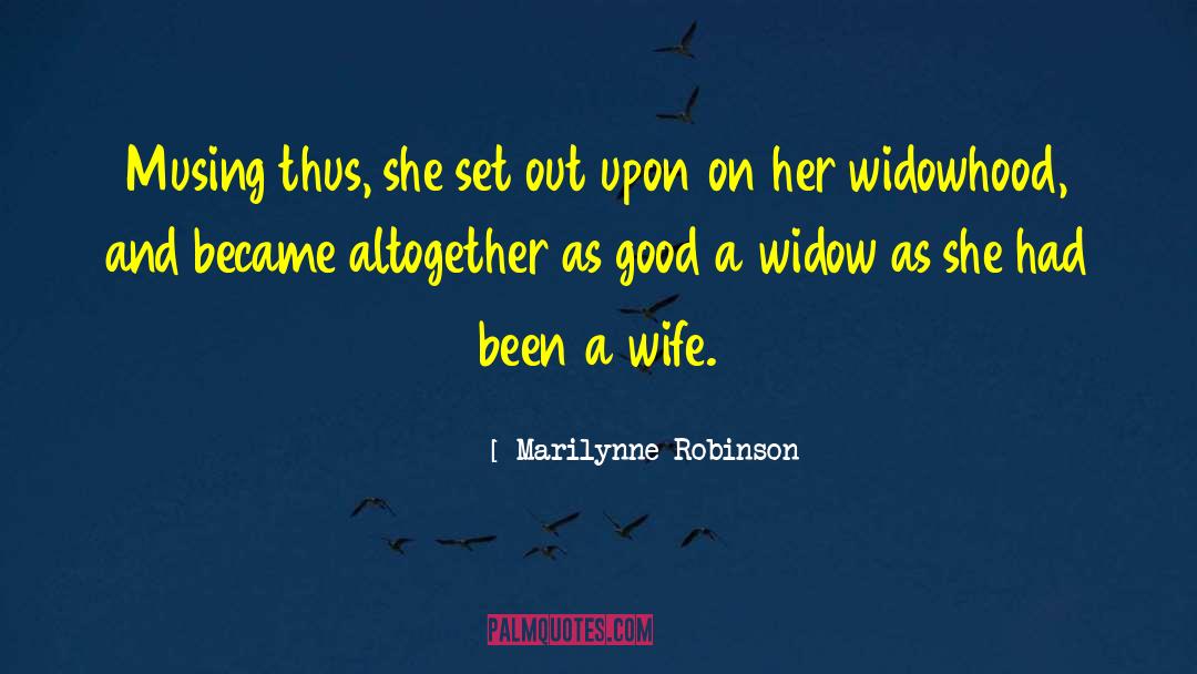 Marilynne Robinson quotes by Marilynne Robinson