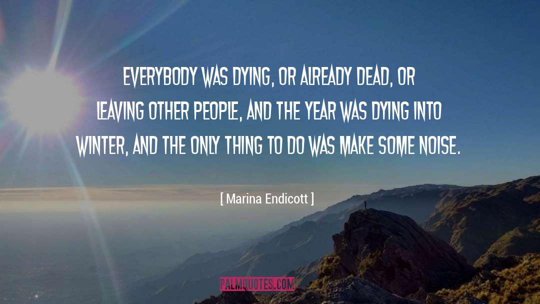 Marina Orlova quotes by Marina Endicott