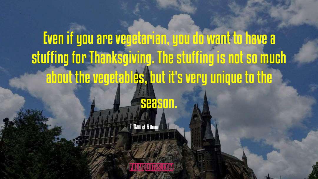 Marinated Vegetables quotes by Daniel Humm