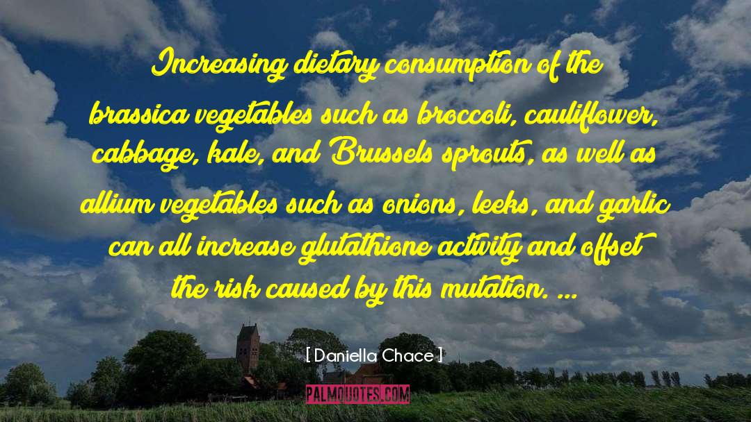 Marinated Vegetables quotes by Daniella Chace