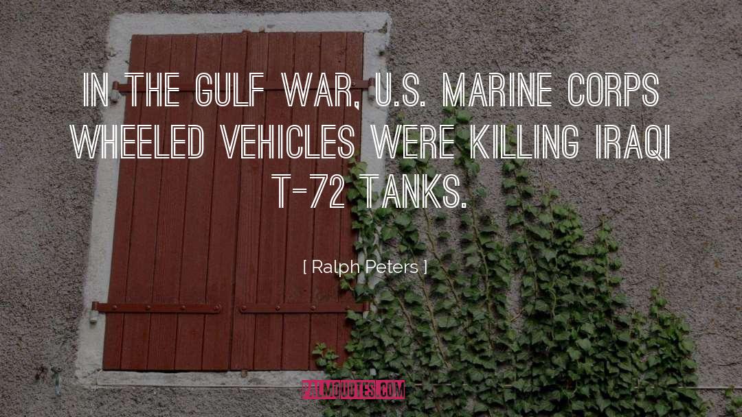 Marine Corps quotes by Ralph Peters