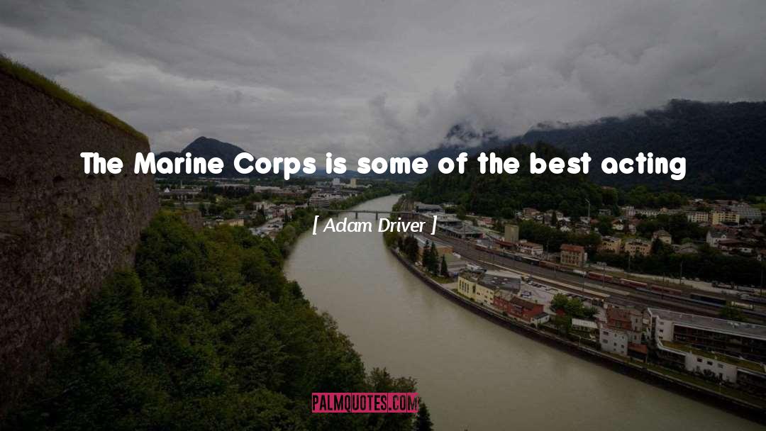 Marine Corps quotes by Adam Driver