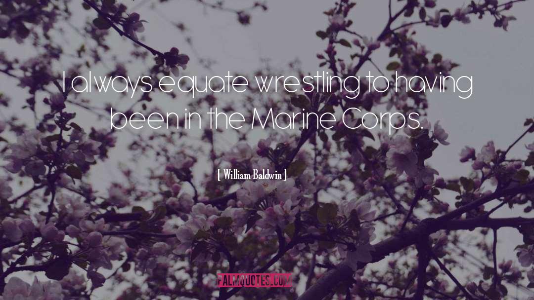 Marine Corps quotes by William Baldwin
