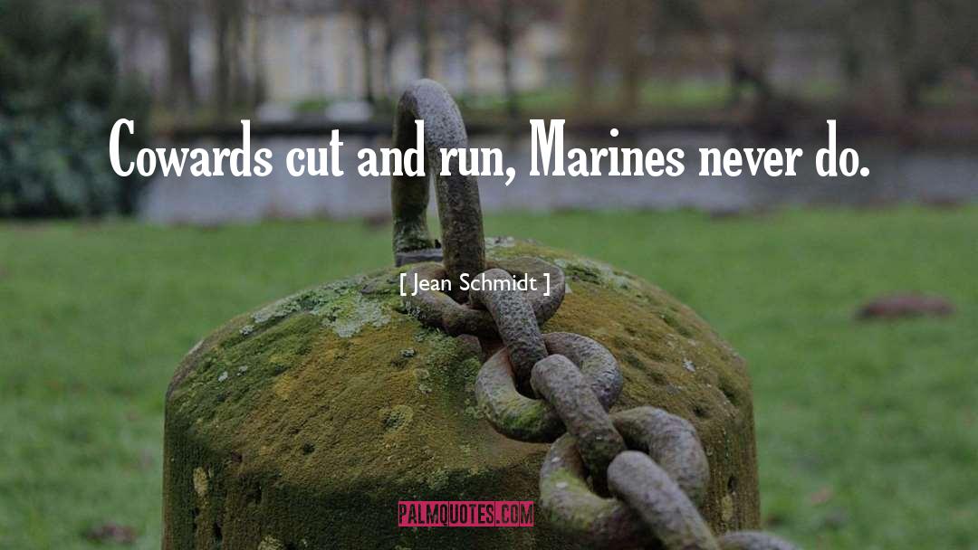 Marine Grunts quotes by Jean Schmidt