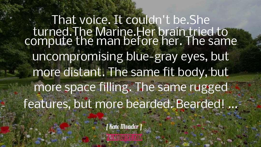 Marine Grunts quotes by Kate Meader