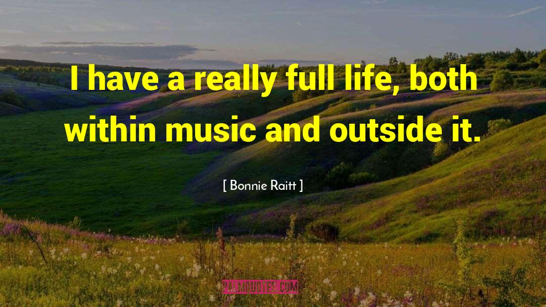 Marine Life quotes by Bonnie Raitt