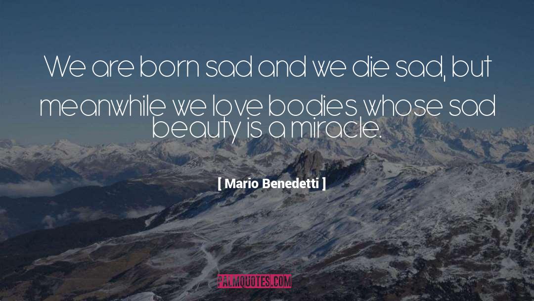 Mario quotes by Mario Benedetti