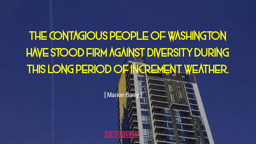 Marion Windsor quotes by Marion Barry