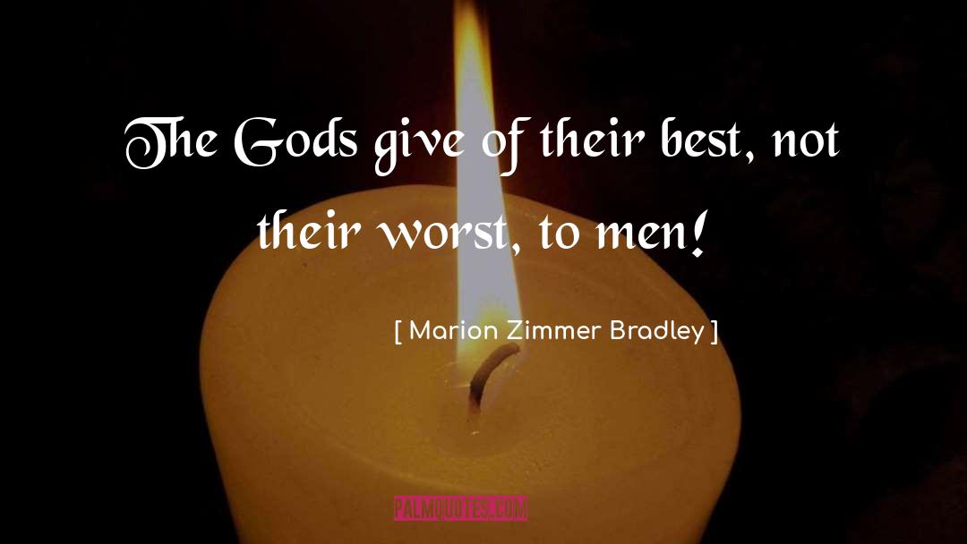 Marion Zimmer Bradley quotes by Marion Zimmer Bradley