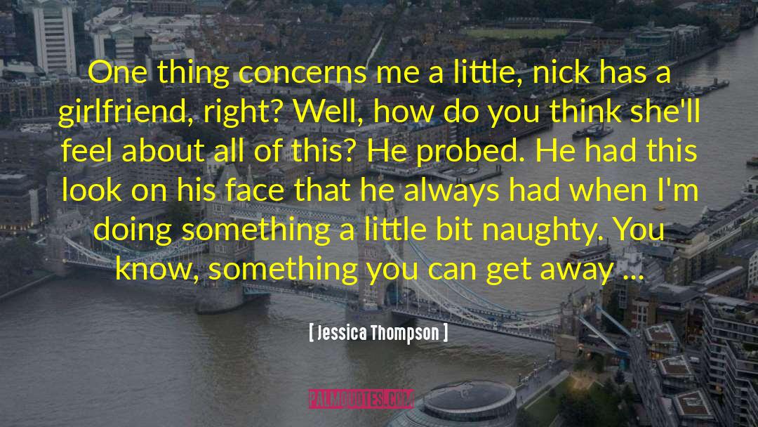 Mariota Girlfriend quotes by Jessica Thompson