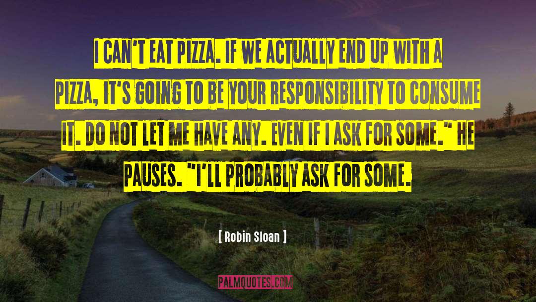 Marisas Pizza Guilderland quotes by Robin Sloan
