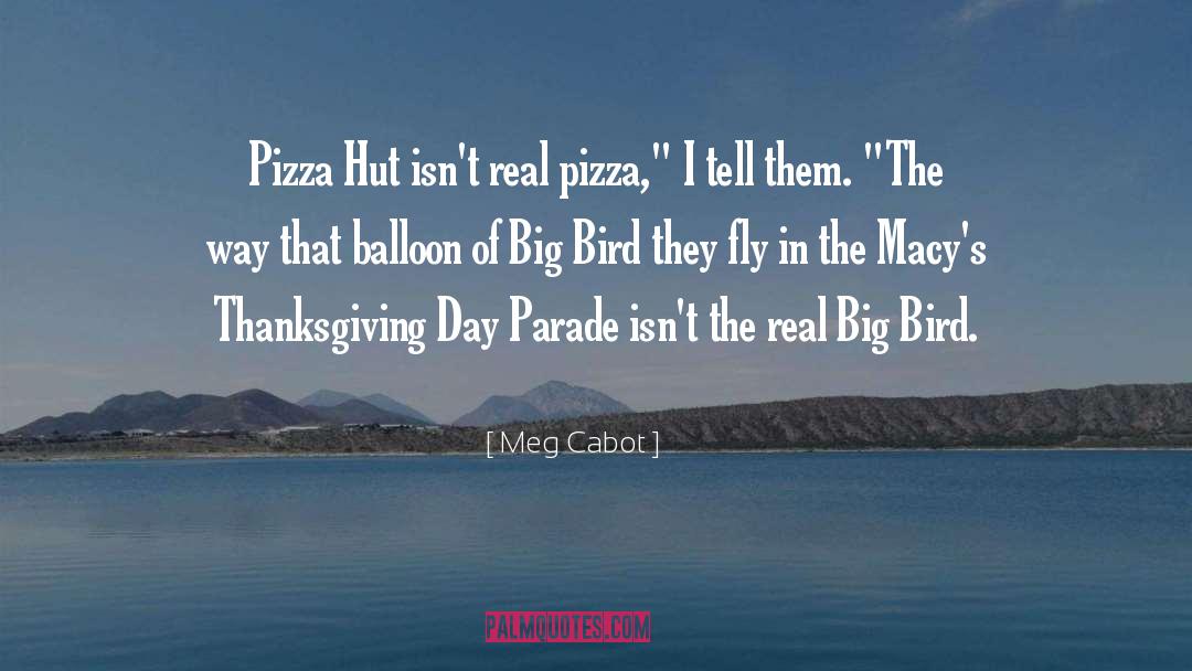 Marisas Pizza Guilderland quotes by Meg Cabot