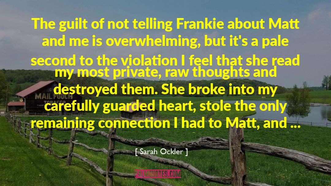 Marital Betrayal quotes by Sarah Ockler