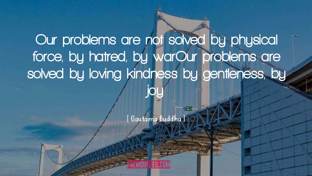 Marital Problems quotes by Gautama Buddha