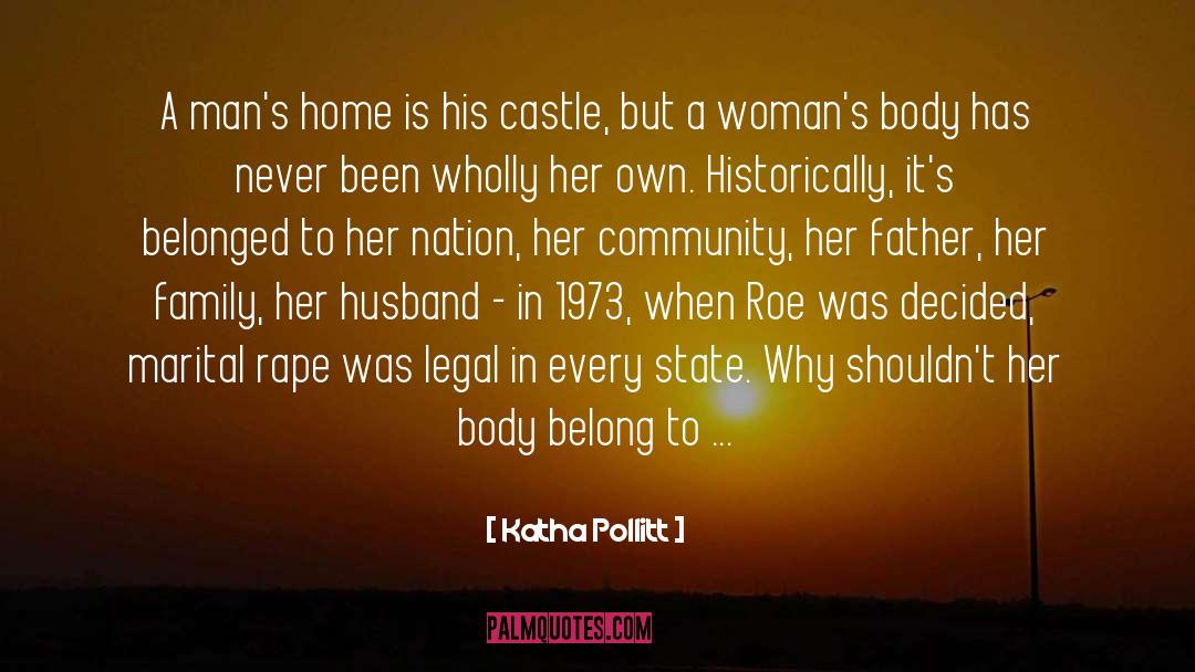Marital quotes by Katha Pollitt