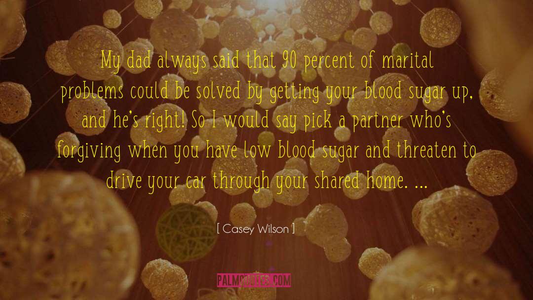Marital Strife quotes by Casey Wilson