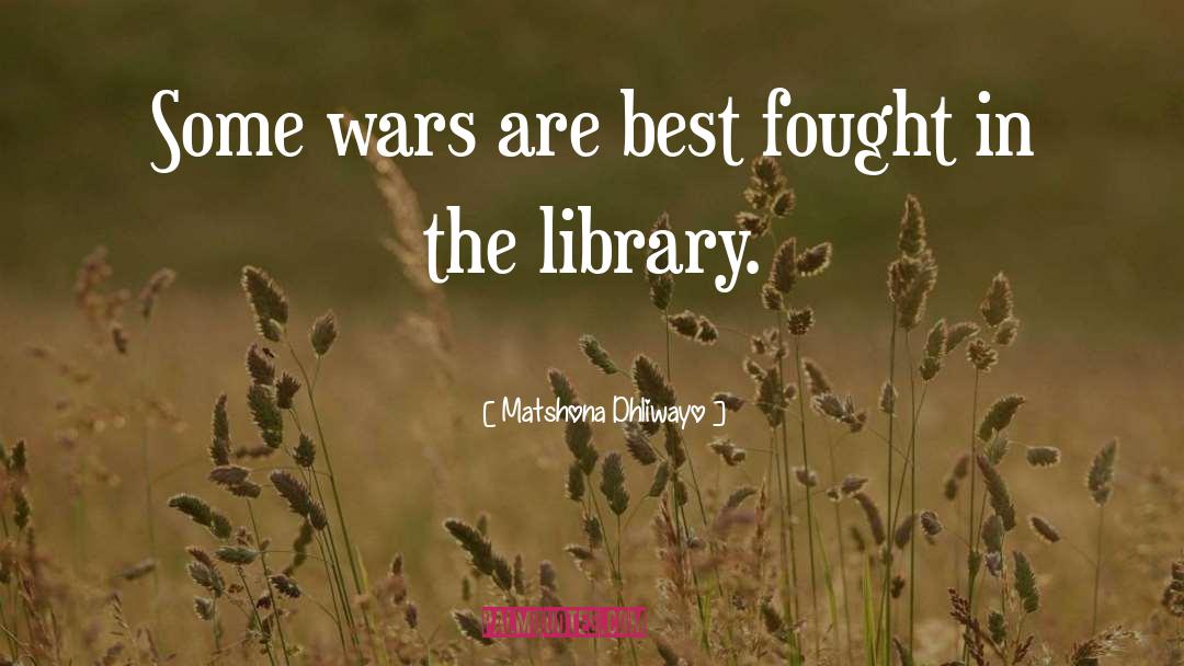 Marital Wars quotes by Matshona Dhliwayo