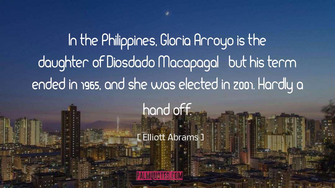 Maritas Philippines quotes by Elliott Abrams