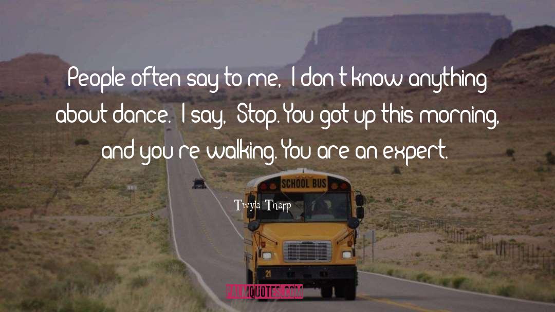 Marjana Tharp quotes by Twyla Tharp