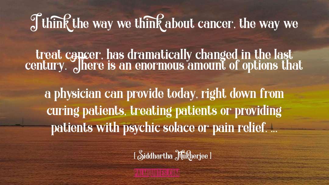 Marjolein Cancer quotes by Siddhartha Mukherjee