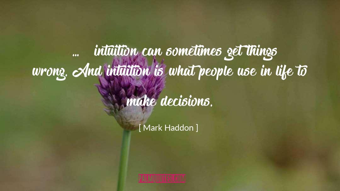 Mark Haddon quotes by Mark Haddon