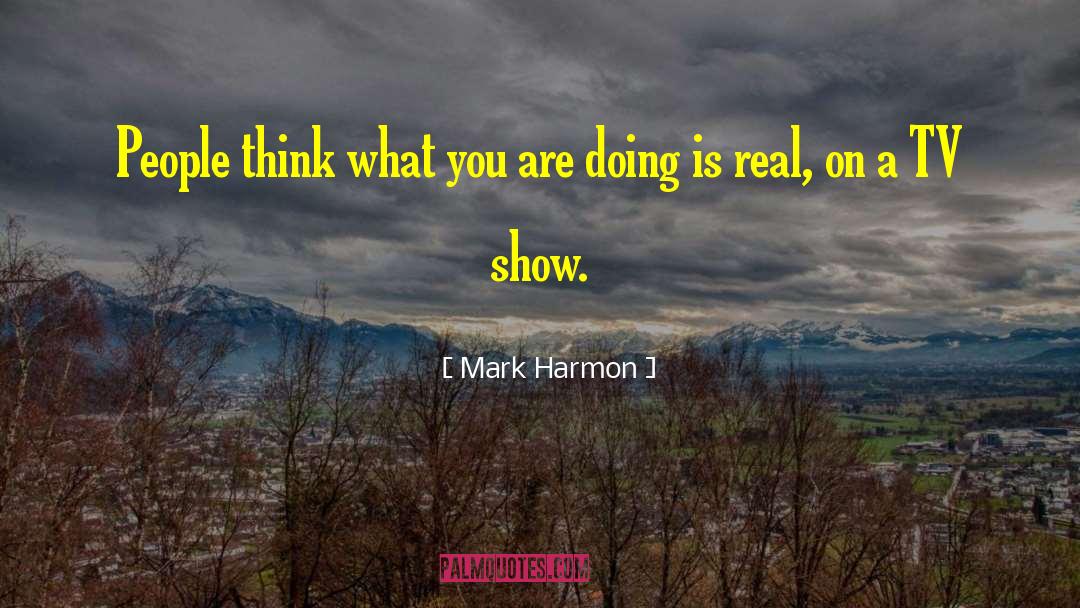Mark Hamill quotes by Mark Harmon