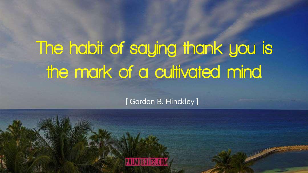 Mark Jenney quotes by Gordon B. Hinckley
