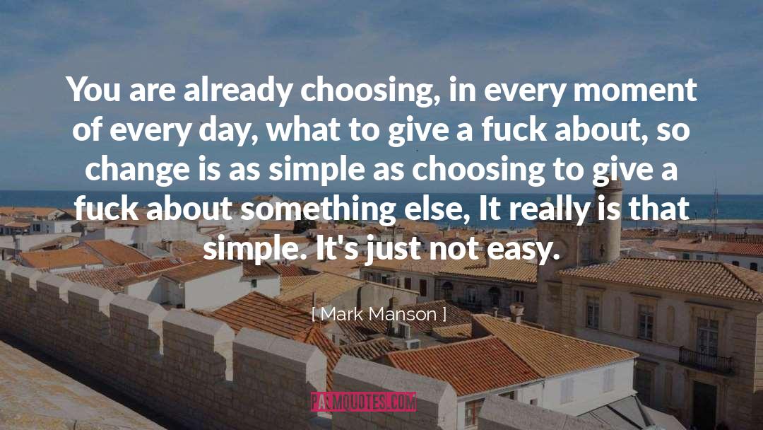 Mark Manson quotes by Mark Manson