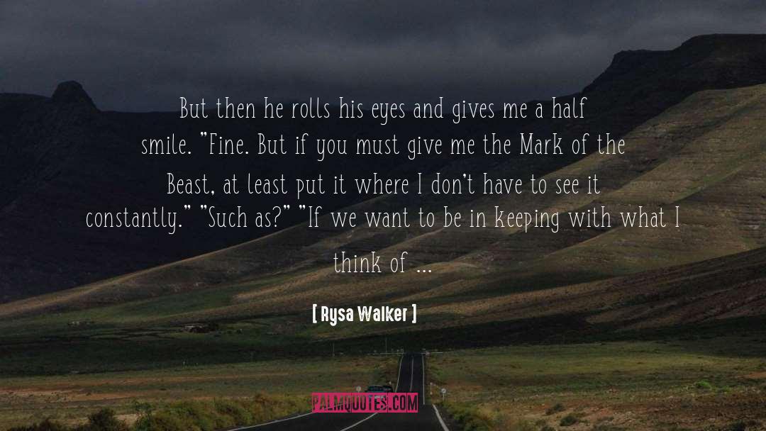 Mark Of The Beast quotes by Rysa Walker