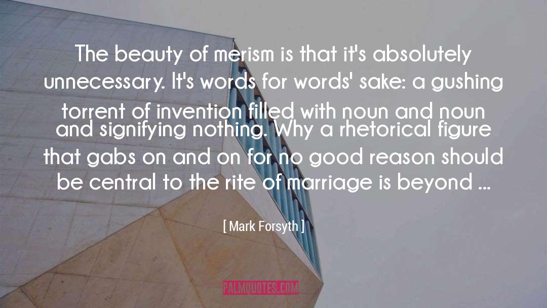 Mark quotes by Mark Forsyth