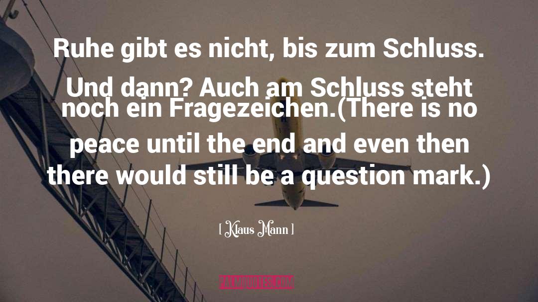 Mark Strand quotes by Klaus Mann