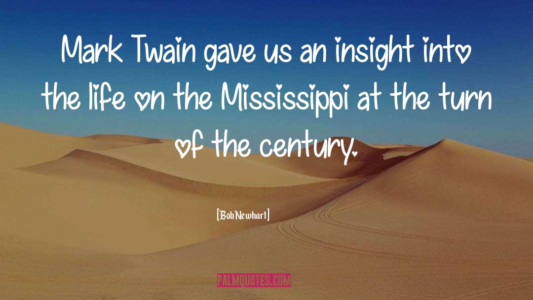 Mark Twain quotes by Bob Newhart