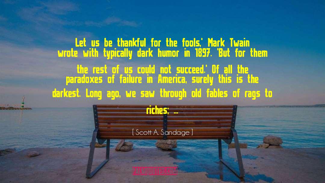 Mark Twain Success quotes by Scott A. Sandage