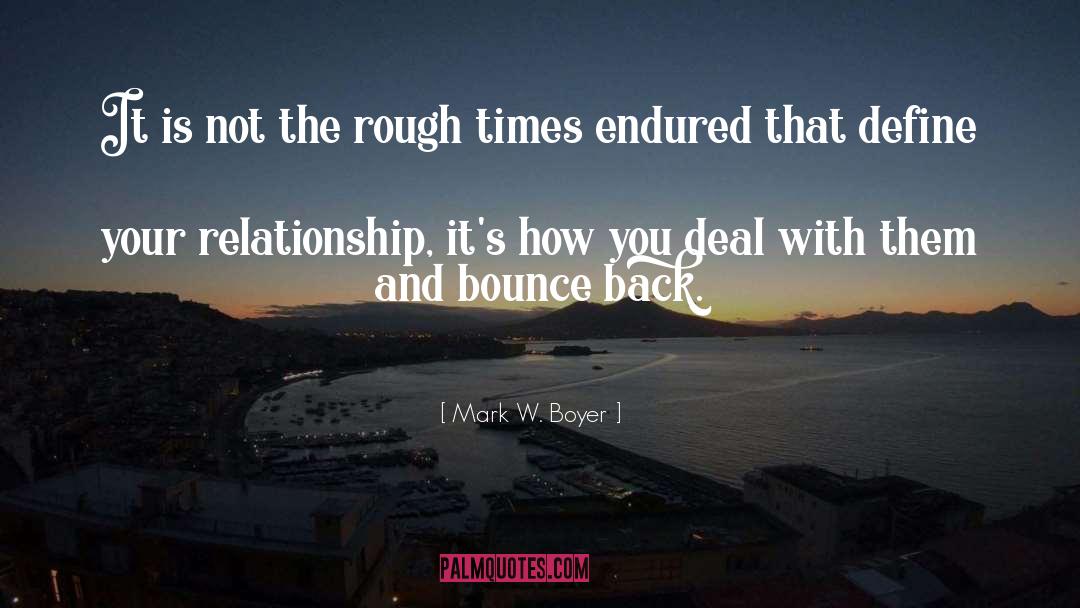 Mark W Boyer quotes by Mark W. Boyer