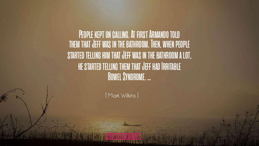 Mark Wilkins quotes by Mark Wilkins