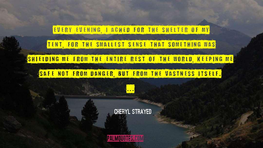 Marked Safe From Friday quotes by Cheryl Strayed