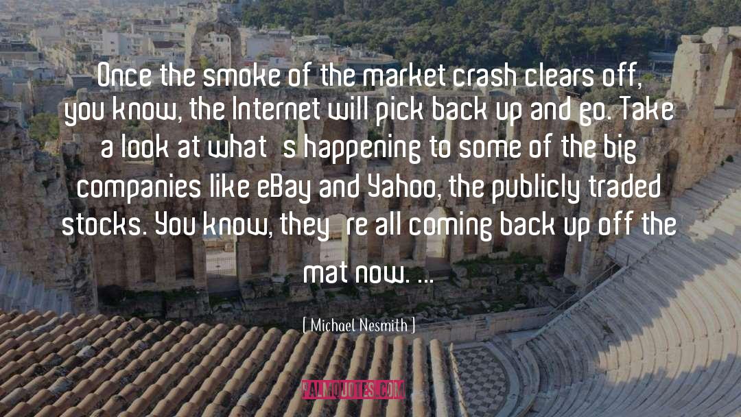 Market Crash quotes by Michael Nesmith