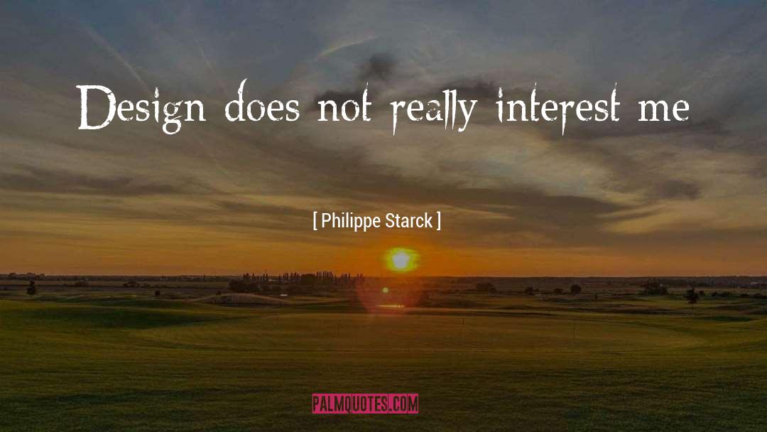 Market Design quotes by Philippe Starck
