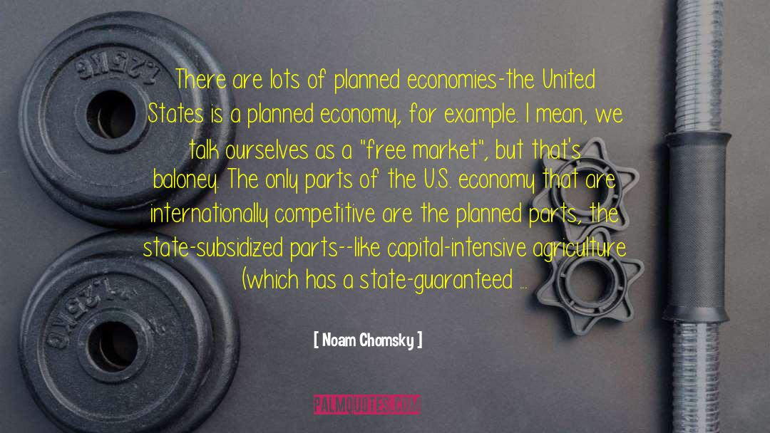 Market Economy As A Threat quotes by Noam Chomsky