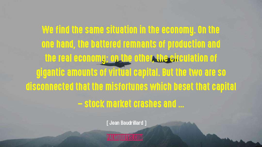 Market Economy As A Threat quotes by Jean Baudrillard