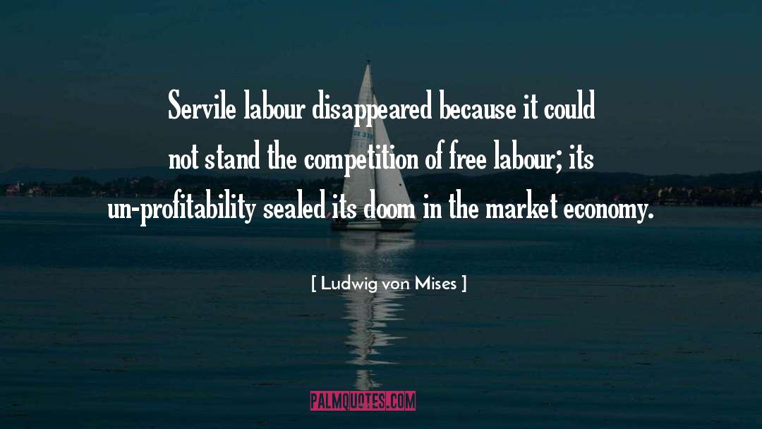 Market Economy quotes by Ludwig Von Mises