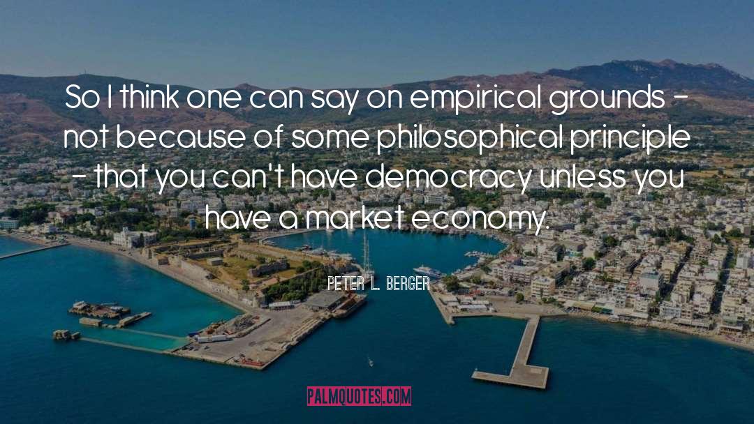 Market Economy quotes by Peter L. Berger