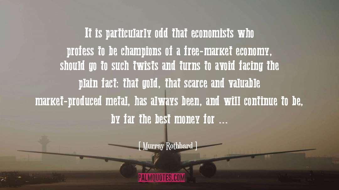 Market Economy quotes by Murray Rothbard