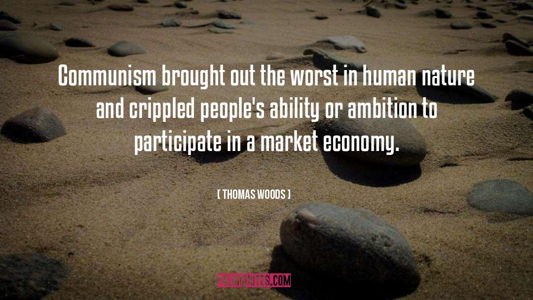 Market Economy quotes by Thomas Woods