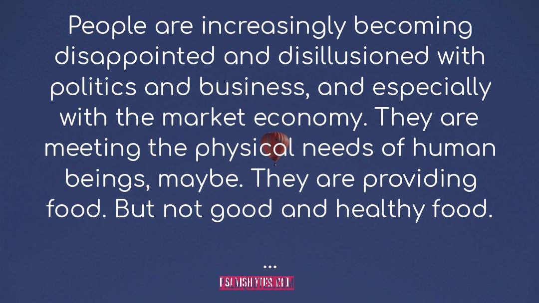 Market Economy quotes by Satish Kumar