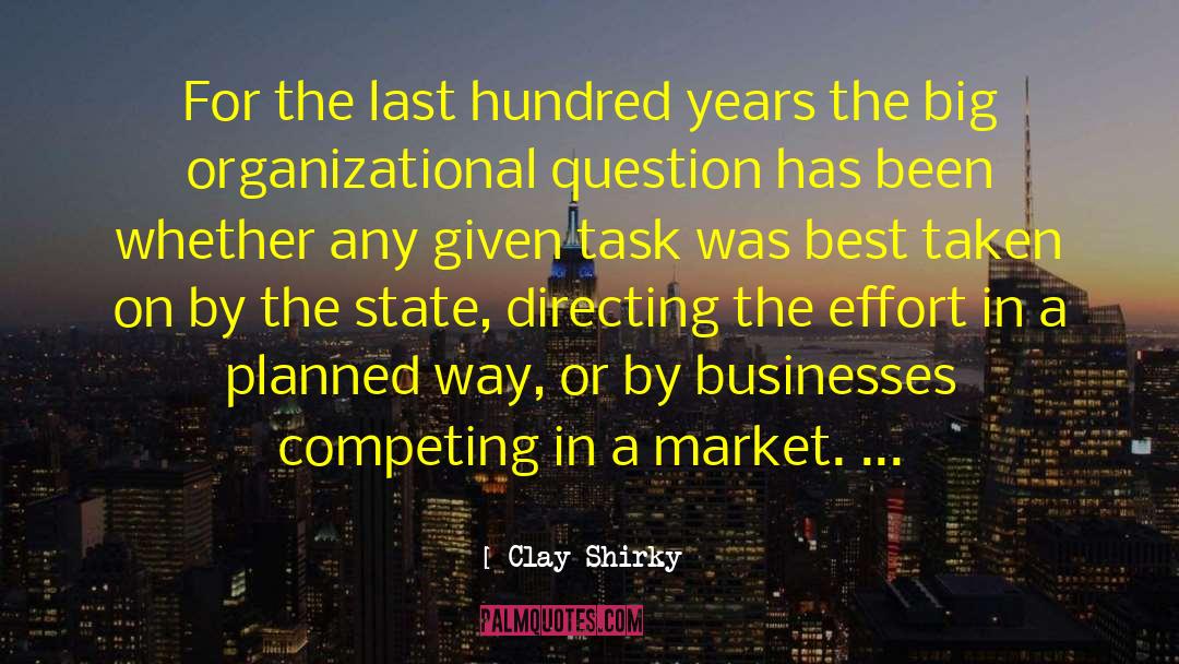 Market Economy quotes by Clay Shirky