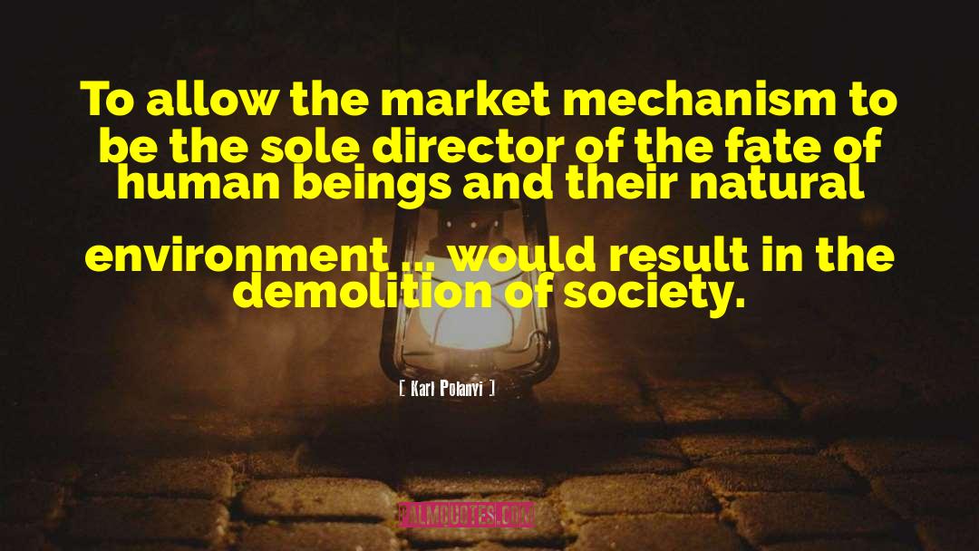 Market Failure quotes by Karl Polanyi
